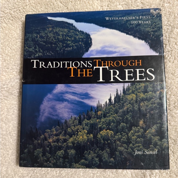 Weyerhaeuser’s Traditions Through the Trees since 1900 - 100 years - Picture 1 of 8